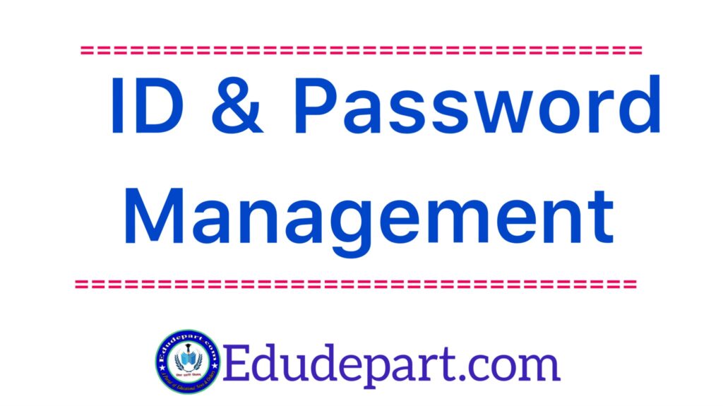 School Id Password Management