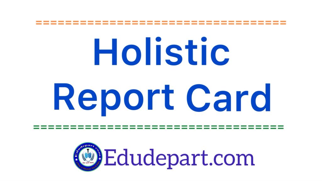 Holistic Report Card