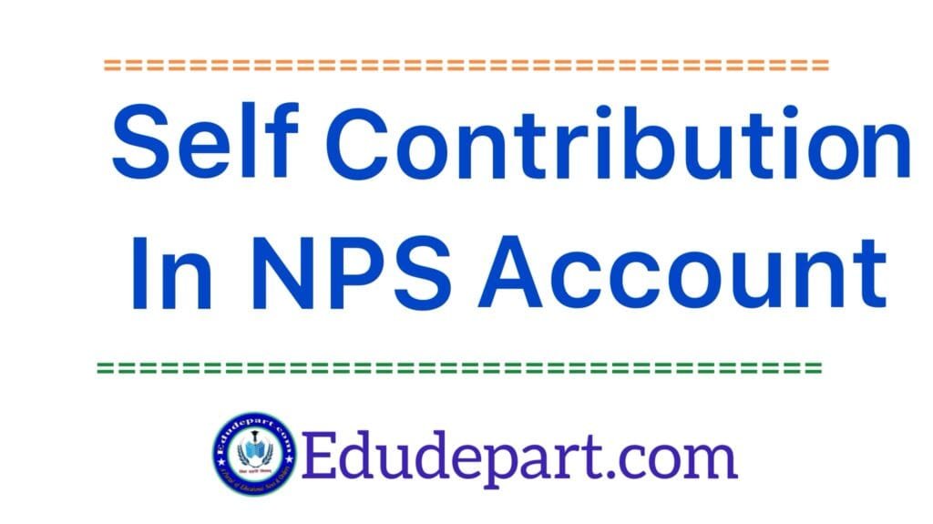 Self Contribution in NPS Account