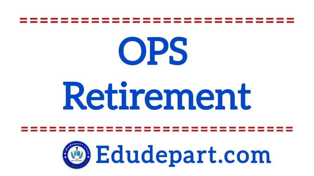 OPS Retirement